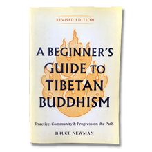 Load image into Gallery viewer, A Beginner's Guide to Tibetan Buddhism - Practice, Community & Progress on the Path