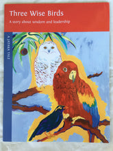 Load image into Gallery viewer, Children's Story Book: Three Wise Birds - front cover