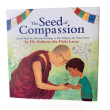 Load image into Gallery viewer, The Seed of Compassion - Lessons from the Life and Teachings of His Holiness the Dalai Lama