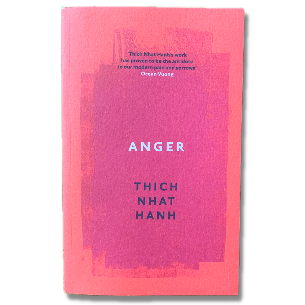 Anger by Thich Nhat Hanh