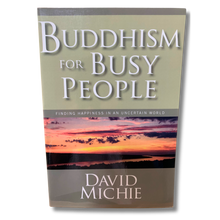 Load image into Gallery viewer, Buddhism for Busy People – Finding Happiness in an Uncertain World – Pre-loved