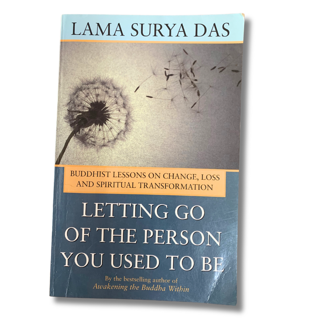 Letting Go of the Person You Used to Be - Pre-loved