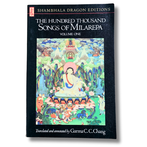 The Hundred Thousand Songs of Milarepa: Vol. 1 - Pre-loved