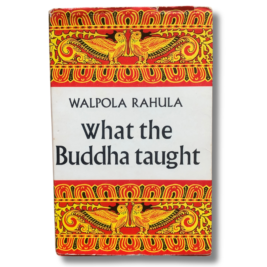 What the Buddha Taught - by Walpola Rahula - Pre-loved