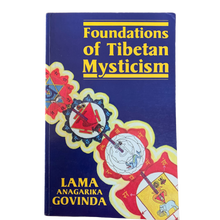 Load image into Gallery viewer, Foundations of Tibetan Mysticism - Pre-loved