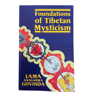 Foundations of Tibetan Mysticism - Pre-loved