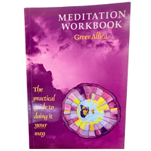 Load image into Gallery viewer, Meditation Workbook – The Practical Guide to Doing It Your Way (Pre-Loved)