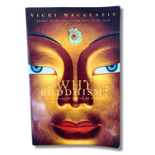 Load image into Gallery viewer, Why Buddhism? – Westerners in Search of Wisdom (Pre-Loved)