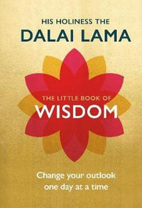 The Little Book of Wisdom - Change your Outlook One Day at a Time