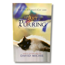 Load image into Gallery viewer, The Dalai Lama&#39;s Cat and the Art of Purring a novel